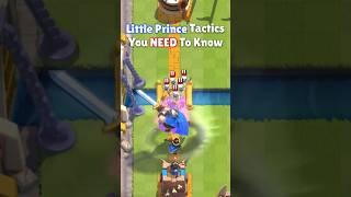 Little Prince Tactics You NEED To Know  - Clash Royale #shorts