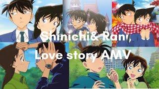 Love story AMV  Shinichi and Ran  Detective Conan