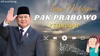 Lagu Tembang Kenangan Kerinduan Cover Pak Prabowo Bikin Baper