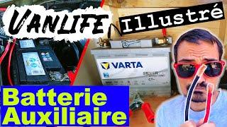 INSTALLATION BATTERIE AUXILIAIRE  SIMPLE ET ILLUSTRÉ TUTO  DIY VANLIFE #15