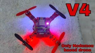 WIFI CONTROLLED DRONE V4 # ONLY NODEMCU BASED