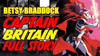 Betsy Braddock Captain Britain FULL STORY 2023