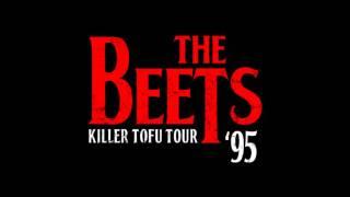 The Beets -  Killer Tofu Best Audio Quality