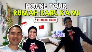 HOUSE TOUR RUMAH BARU KAMI PASANGAN TURKI INDONESIA DI ISTANBUL