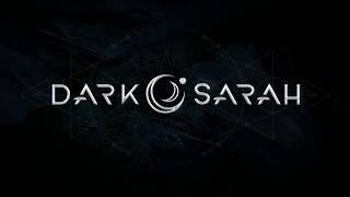 Dark Sarah - New Album - Teaser 1