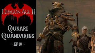 Qunari Quandaries Dragon Age 2 ep 10