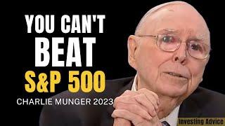Charlie Munger Why Most People Should Invest In S&P 500 Index  Daily Journal 2023 【CC.M 298】