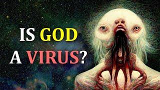 Is God A Virus?  Echopraxia