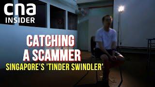 Catching Singapore’s Very Own Tinder Swindler  Catching A Scammer  Full Episode