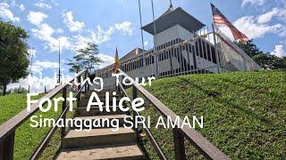 Sarawak Sri Aman Simanggang Kubu Alice Fort FULLTOUR