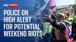 Police on high alert for potential weekend riots after week of far-right unrest