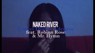 NAKED RIVER - Con el Diablo Adentro feat. Robinn Rose & Mr. Hymn