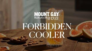 Forbidden Cooler feat. Mount Gay Black Barrel  Mount Gay Cocktails
