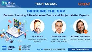 Tech Social Bridging the Gap Between Learning & Development teams and Subject Matter Experts