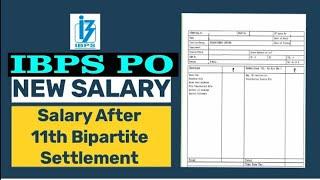 IBPS PO Newly Joined Salary Slip March 2021  IBPS PO Salary Slip After 11 bipartite settlement