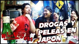 DROGAS Y PELEAS EN JAPON NihonVlog 51