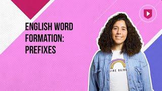 English word formation prefixes