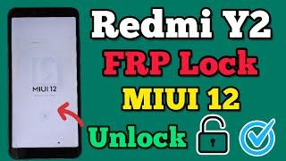 Redmi Y2  FRP Bypass  MIUI 12  Google Account Unlock  Without Pc  New Method  2023.