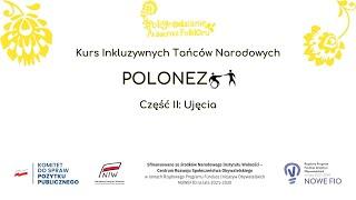 Kurs Inkluzywnych Tańców Narodowych - Polonez - część II