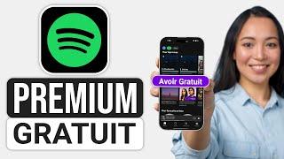 Comment Avoir Spotify Premium Gratuit 2024 - Guide complet