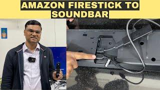 Hindi How to connect firestick to soundbar and tv without hdmi arc and optical  Dolby Atmos 5.1