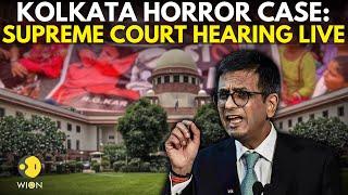 Kolkata Doctor Case LIVE Supreme Court Hearing On Kolkata Hospital Horror Case  RG Medical  WION