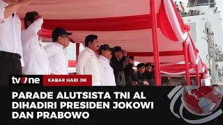 Presiden Jokowi & Prabowo Hadiri Parade Alutsista TNI AL  Kabar Hari Ini tvOne