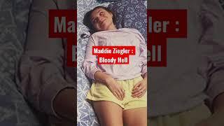 Bloody Hell starring MADDIE ZIEGLER FROM DANCE MOMS