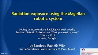 Radiation Protection with Magellan Robotic System