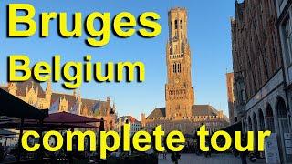 Bruges Belgium Complete Tour