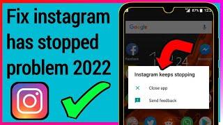 How to Fix Instagram has stopped problem 2022  Instagram Keeps stopping problem