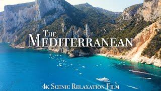 The Mediterranean 4K - Scenic Relaxation Film with Calming Music