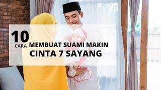 10 Cara Membuat Suami Makin Cinta dan Sayang Sama Istri