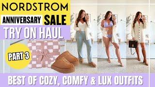 Nordstrom Anniversary Sale 2024 Try on Haul PART THREE  BEST OF COZY COMFY & LUX OUTFITS