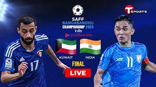 Live  India vs Kuwait  Saff Championship 2023  Final  T Sports