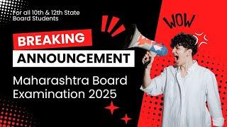 MAHARASHTRA BOARD EXAMINATION 2025  DATES ANNOUNCED  MAHARASHTRA HSCSSC EXAMINATION  ASHISH SIR