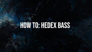How To Make Hedex Style Belgium Jump Up Basses In Xfer Serum