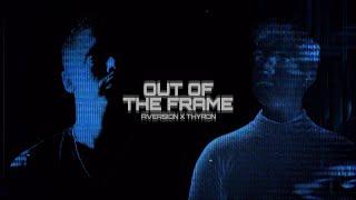 Aversion & Thyron - Out Of The Frame Official Videoclip