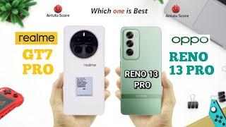 Realme GT 7 Pro 5G VS OPPO RENO 13 PRO 5G FULL COMPARISON  WHICH ONE IS BETTER FOR YOU ?  