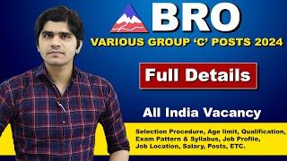 BRO Various Group C Post Vacancy 2024  Notice  Full Details