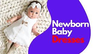 Best Beautiful Newborn Baby Girl Dresses  Baby Girls Outfits 2020