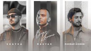 Mahyar - Boro Khoone feat. @Shayea1 & @MehradHidden1  Prod By @jafarihr