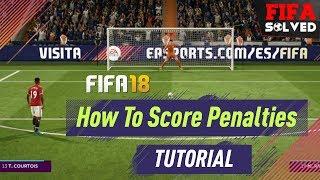 FIFA 18 How To Score Penalties Tutorial