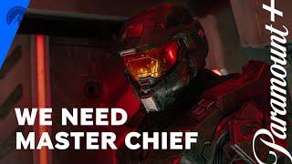 Halo The Series  Season 2  We Need Master Chief  Paramount+