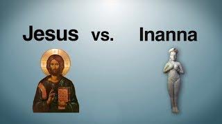 Jesus vs. Inanna