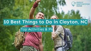 10 Best Things to Do in Clayton NC