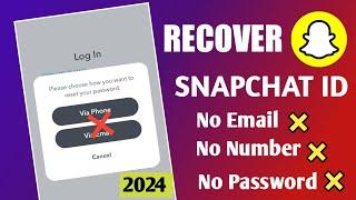 how to Recover snapchat account without phone number or email 2024  Recover Snapchat Account 2024