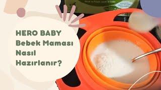 Hero Baby Mama Hazırlama