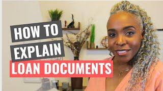 How to Explain Loan Documents