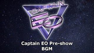 Captain EO  Pre-show  Music